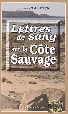 Couverture du produit · Lettres de Sang Sur la Cote Sauvage