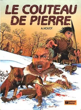 Couverture du produit · Chroniques de la nuit des temps. 1, Le couteau de pierre