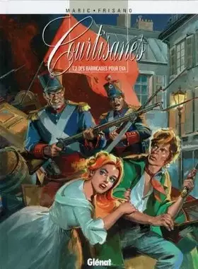 Couverture du produit · Courtisanes, tome 2 : Des barricades pour Eva