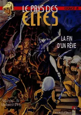 Couverture du produit · Le Pays des elfes - Elfquest, tome 28 : La Fin d'un rêve
