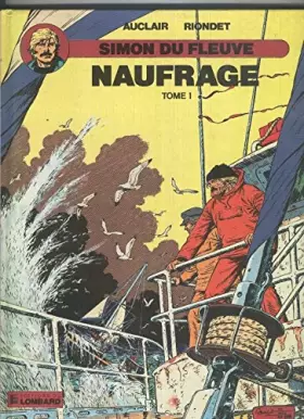 Couverture du produit · Simon du Fleuve volumen 08: Naufrage tomo 1