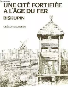 Couverture du produit · Une cité fortifiée à l'âge du fer