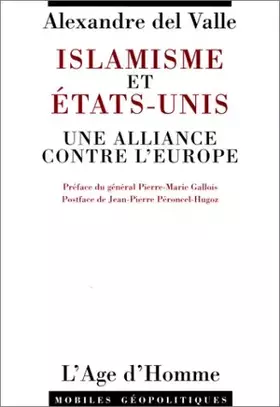 Couverture du produit · Islamisme et Etats-Unis, une alliance contre l'Europe