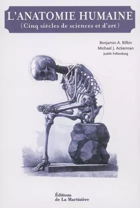 Couverture du produit · L'anatomie humaine : Cinq siècles de sciences et d'art