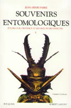 Couverture du produit · Souvenirs entomologiques : étude sur l'instinct et les moeurs des insectes, suivi de "Répertoire général analytique", tome 2