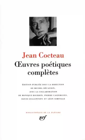 Couverture du produit · Cocteau : Oeuvres poétiques complètes