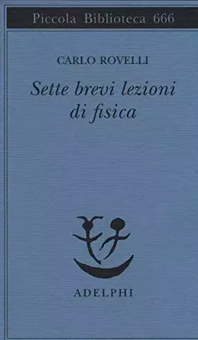 Couverture du produit · Sette brevi lezioni di fisica