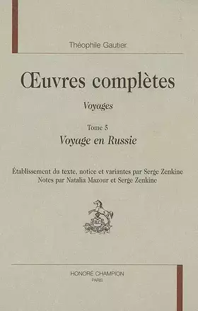 Couverture du produit · Oeuvres complètes, Voyages : Volume 5 : Voyage en Russie
