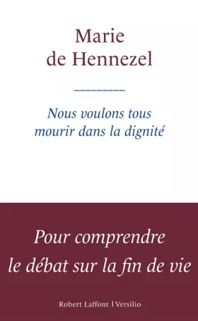 Couverture du produit · Nous voulons tous mourir dans la dignité