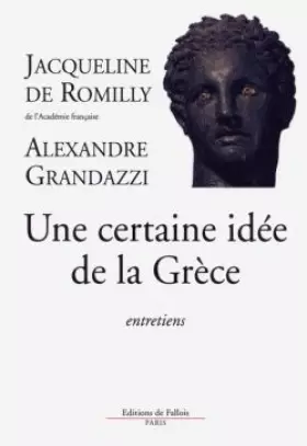 Couverture du produit · Une certaine idée de la Grèce