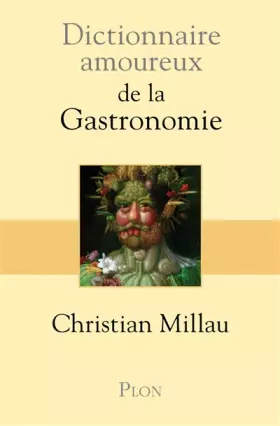 Couverture du produit · Dictionnaire amoureux de la Gastronomie