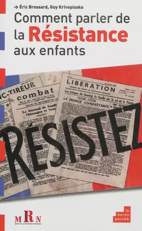 Couverture du produit · Comment parler de la Résistance aux enfants