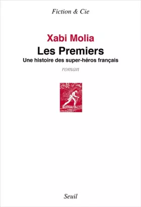 Couverture du produit · Les Premiers. Une histoire des super-héros français