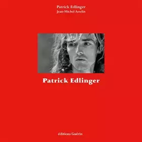 Couverture du produit · Patrick Edlinger : Ma vie suspendue