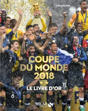 Couverture du produit · Le livre d'Or de la Coupe du monde 2018