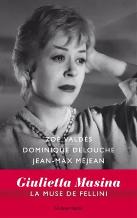 Couverture du produit · Giulietta Masina, la muse de Fellini