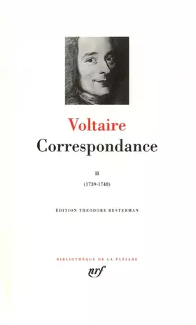 Couverture du produit · Voltaire : Correspondance, tome 2, Janvier 1739 - Décembre 1748