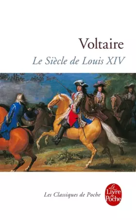 Couverture du produit · Le Siècle de Louis XIV