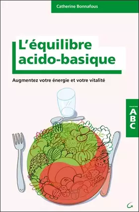 Couverture du produit · L'équilibre acido-basique - Augmentez votre énergie et votre vitalité - ABC
