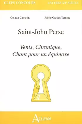 Couverture du produit · Saint-john Perse : Vents, chronique, chant pour un équinoxe
