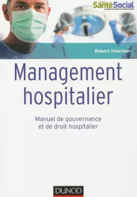 Couverture du produit · Management hospitalier - Manuel de gouvernance et de droit hospitalier