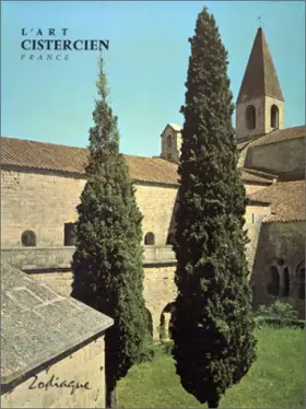 Couverture du produit · L'Art cistercien, tome 1 : France