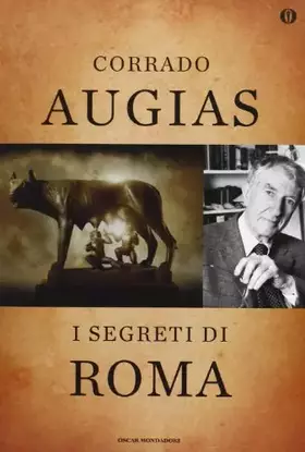 Couverture du produit · I segreti di Roma. Storie, luoghi e personaggi di una capitale. Ediz. speciale