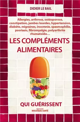 Couverture du produit · Les compléments alimentaires qui guérissent