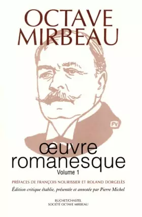 Couverture du produit · Oeuvre romanesque : Tome 1 : Le calvaire  L'Abbé Jules  Sébastien Roch  L'écuyère  La Maréchale