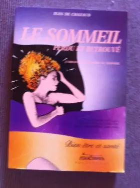 Couverture du produit · Le sommeil perdu et retrouvé