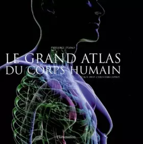 Couverture du produit · Le grand atlas du corps humain