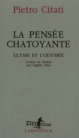 Couverture du produit · La pensée chatoyante: Ulysse et l'Odyssée