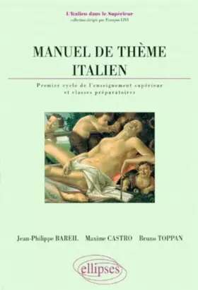 Couverture du produit · Manuel de thème italien : 1er cycle de l'enseignement supérieur et classes préparaoires