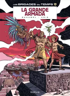 Couverture du produit · Les brigades du temps - tome 2 - La grande armada (réédition)