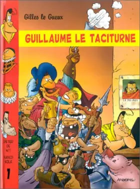 Couverture du produit · Gilles le Gueux, tome 1 : Guillaume le taciturne