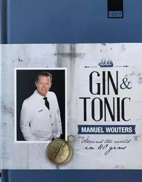 Couverture du produit · Gin & tonic: around the world in 80 gins