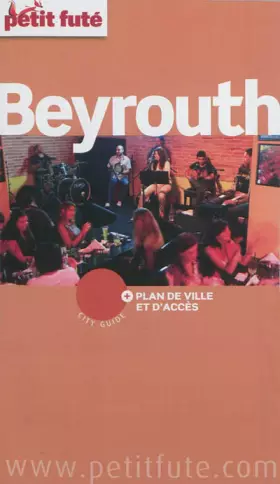 Couverture du produit · BEYROUTH 2012-2013 PETIT FUTE + PLAN