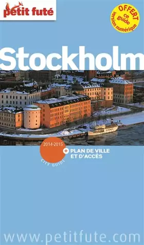 Couverture du produit · stockholm 2014 petit fute + plan: + CE GUIDE OFFERT EN VERSION NUMERIQUE