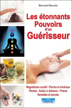 Couverture du produit · Les étonnants pouvoirs d'un guérisseur