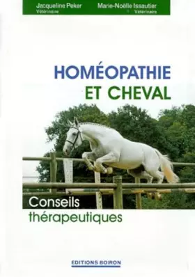 Couverture du produit · Homéopathie et cheval. Conseils thérapeutiques
