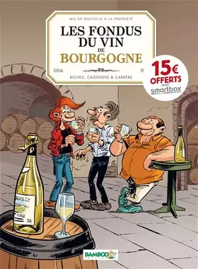 Couverture du produit · Les Fondus du vin : Bourgogne - OP 2022