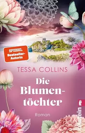 Couverture du produit · Die Blumentöchter: Roman | Der Auftakt der Blumentöchter-Reihe für alle Fans von Lucinda Riley und Corina Bomann