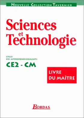 Couverture du produit · Sciences et technologie, CE2-CM : Livre du maître