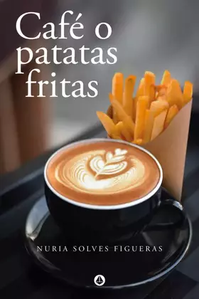 Couverture du produit · Café o patatas fritas