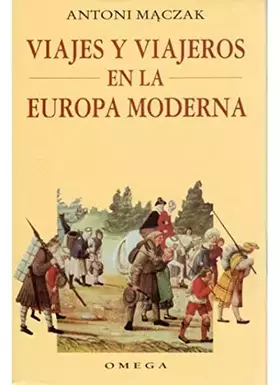 Couverture du produit · VIAJES Y VIAJEROS EN LA EUROPA MODERNA (HISTORIA Y ARTE-MODERNA)