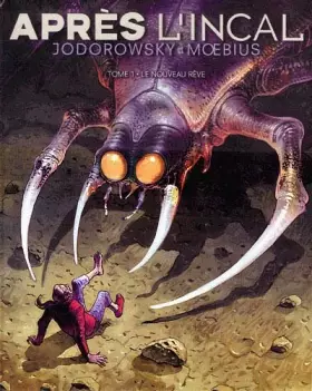 Couverture du produit · Après L'Incal, Tome 1 : Le nouveau rêve