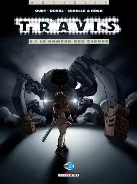 Couverture du produit · Travis, tome 6.1 : Le Hameau des chênes