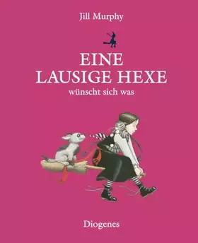 Couverture du produit · Eine lausige Hexe wünscht sich was (Kinderbücher)