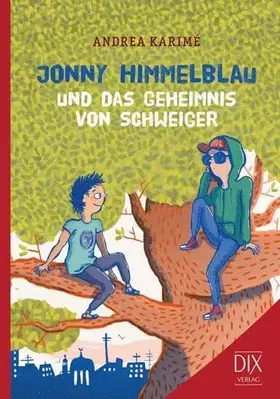 Couverture du produit · Jonny Himmelblau und das Geheimnis von Schweiger