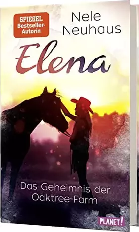Couverture du produit · Elena – Ein Leben für Pferde 4: Das Geheimnis der Oaktree-Farm: Romanserie der Bestsellerautorin (4)